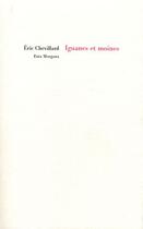 Couverture du livre « Iguanes et moines » de Eric Chevillard aux éditions Fata Morgana