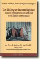 Couverture du livre « Le dialogue interreligieux dans l'enseignement officiel de l'Eglise catholique » de  aux éditions Solesmes