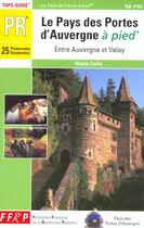 Couverture du livre « Pays des portes d'auvergne a pied - 43-pr-p431 » de  aux éditions Ffrp