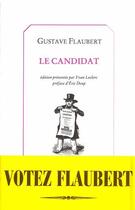 Couverture du livre « Le candidat » de Gustave Flaubert aux éditions Castor Astral