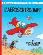 Couverture du livre « Les Schtroumpfs Tome 14 : l'Aéroschtroumpf » de Peyo aux éditions Lombard