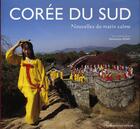 Couverture du livre « Corée du sud ; nouvelles du matin calme » de Dominique Senay aux éditions Renaissance Du Livre