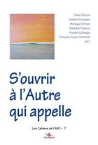 Couverture du livre « S'ouvir à l'autre qui appelle » de  aux éditions Saint Augustin