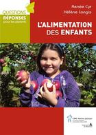 Couverture du livre « L'alimentation des enfants » de Renee Cyr et Helene Langis aux éditions Editions Du Chu Sainte-justine