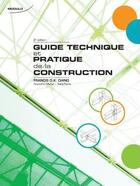 Couverture du livre « Guide technique et pratique de la construction (2e édition) » de Francis D. K. Ching aux éditions Modulo