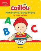 Couverture du livre « Caillou ; la soupe alphabet » de Pascale Morin aux éditions Chouette