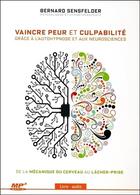 Couverture du livre « Vaincre peur et culpabilite grace a l'autohypnose et aux neurosciences - livre audio cd mp3 » de  aux éditions Ada