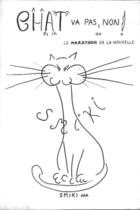 Couverture du livre « Chat va pas, non ! ou le marathon de la nouvelle » de Smiki aux éditions Smiki