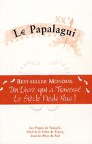 Couverture du livre « Le papalagui ; les propos de Touiavii, chef de la tribu de Tiavéa, dans les mers du sud » de Touiavii aux éditions Presence Image Et Son