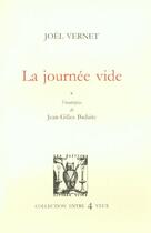 Couverture du livre « La journee vide » de Joel Vernet aux éditions Lettres Vives