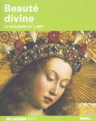 Couverture du livre « Beaute divine ; la religion et l'art » de Claude Merle aux éditions Palette