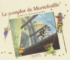 Couverture du livre « Le complot de Mortefeuille » de Pereira / Corniolo-B aux éditions Millefeuille