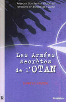 Couverture du livre « Les armées secrètes de l'otan » de Daniele Ganser aux éditions Demi-lune