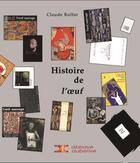 Couverture du livre « Histoire de l'oeuf » de Claude Roffat aux éditions Abbaye D'auberive
