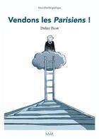 Couverture du livre « Vendons les Parisiens ! » de Didier Picot aux éditions Saia