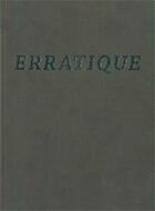 Couverture du livre « Erratique ; les frères Chapuisat » de  aux éditions Tatsa