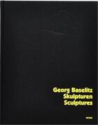 Couverture du livre « Georg baselitz sculptures » de Kraus Karola aux éditions Distanz