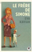 Couverture du livre « Le frère de Simone » de Eva Kavian aux éditions Oskar