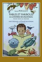 Couverture du livre « Fables et fabrioles de commère Boursatabac pour tout le monde » de Hector Poullet aux éditions Orphie