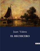 Couverture du livre « EL HECHICERO » de Juan Valera aux éditions Culturea