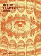 Couverture du livre « Décor Lafayette » de Anne Savelli aux éditions Inculte
