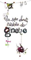 Couverture du livre « La super chouette histoire de Ginette » de Elice Emmel aux éditions Lilly Jeunesse
