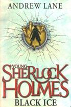 Couverture du livre « BLACK ICE - YOUNG SHERLOCK HOLMES: BOOK 3 » de Andrew Lane aux éditions Pan Macmillan