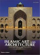 Couverture du livre « Islamic art and architecture » de Henri Stierlin aux éditions Thames & Hudson