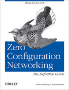 Couverture du livre « Zero Configuration Networking: The Definitive Guide » de Daniel H Steinberg aux éditions O'reilly Media