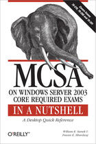 Couverture du livre « MCSA on Windows Server 2003 Core Exams in a Nutshell » de William R. Stanek aux éditions O'reilly Media