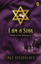 Couverture du livre « I Am a Star » de Auerbacher Inge aux éditions Penguin Group Us