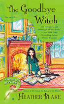 Couverture du livre « The Goodbye Witch » de Heather Blake aux éditions Penguin Group Us