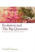 Couverture du livre « Evolution and the Big Questions » de David N. Stamos aux éditions Wiley-blackwell