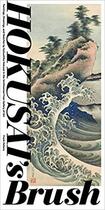 Couverture du livre « Hokusai's brush » de Feltens Frank aux éditions Random House Us