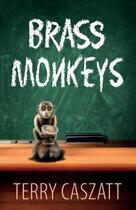 Couverture du livre « Brass Monkeys » de Caszatt Terry aux éditions Charlesbridge