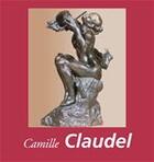 Couverture du livre « Camille claudel » de Janet Souter aux éditions Parkstone International