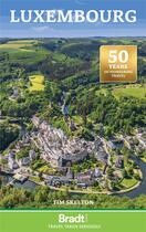 Couverture du livre « Luxembourg (4e édition) » de Tim Skelton aux éditions Bradt