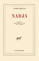Couverture du livre « Nadja » de Andre Breton aux éditions Gallimard