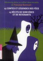 Couverture du livre « 15 contes et légendes des fées, 15 récits de sorcières et de revenants ; coffret » de Francoise Rachmuhl aux éditions Flammarion Jeunesse