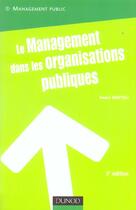 Couverture du livre « Le Management Dans Les Organisations Publiques » de Annie Bartoli aux éditions Dunod