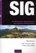 Couverture du livre « SIG, la dimension géographique du système d'information » de Henri Pornon aux éditions Dunod