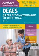 Couverture du livre « DEAES - Tout-en-Un 2025-2026 : Diplôme d'État d'Accompagnant Éducatif et Social » de Charlotte Rousseau et Daniela Levy aux éditions Dunod