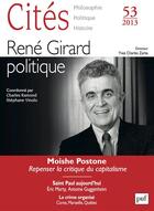 Couverture du livre « REVUE CITES t.53 ; René Girard, politique » de Revue Cites aux éditions Presses Universitaires De France