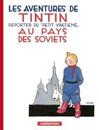 Couverture du livre « Les aventures de Tintin Tome 1 : Tintin au pays des Soviets » de Herge aux éditions Casterman