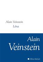 Couverture du livre « Léna » de Alain Veinstein aux éditions Albin Michel