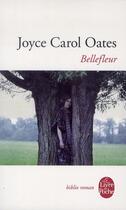 Couverture du livre « Bellefleur » de Joyce Carol Oates aux éditions Lgf