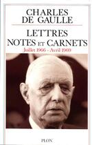 Couverture du livre « Lettres, notes et carnets Tome 11 ; juillet 1966 - avril 1969 » de Charles De Gaulle aux éditions Plon