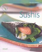 Couverture du livre « Sushis - horizons gourmands » de  aux éditions Solar