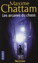 Couverture du livre « Les arcanes du chaos » de Maxime Chattam aux éditions Pocket