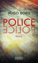 Couverture du livre « Police » de Hugo Boris aux éditions Pocket